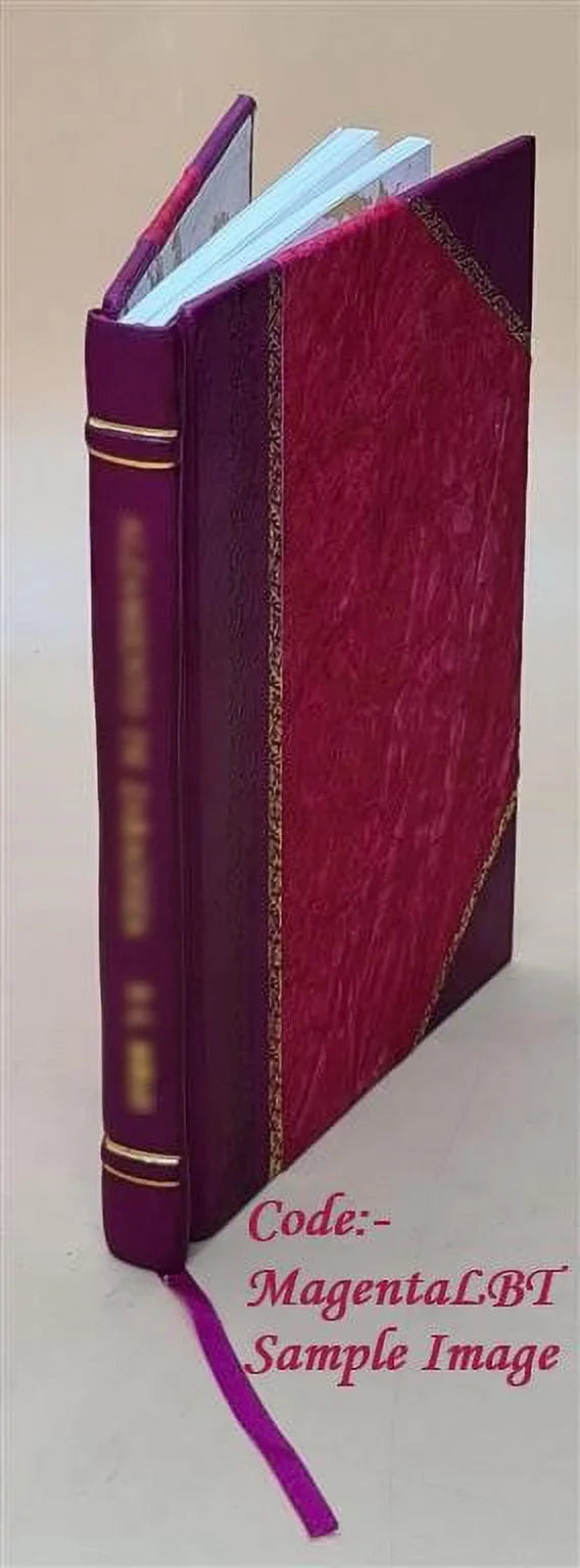 A contribution to the theory of chemical affinity : a paper read at the First annual meeting of the California Science Association, at Santa Cruz, December 28, 1894 1895 [Leather Bound]