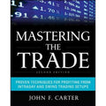 Pre-Owned Mastering the Trade: Proven Techniques for Profiting from Intraday and Swing Trading (Hardcover 9780071775144) by John F Carter