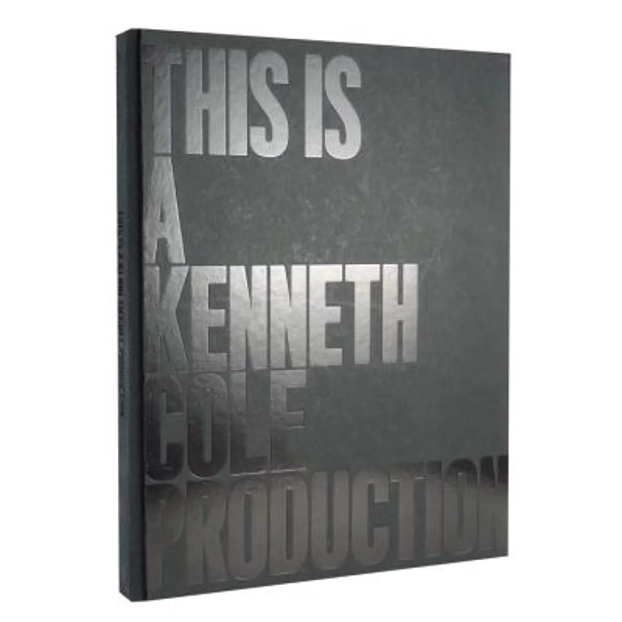 Pre-Owned This Is A Kenneth Cole Production (Hardcover 9780847839841) by Kenneth Cole, Lisa Birnbach, Diane Von Furstenberg