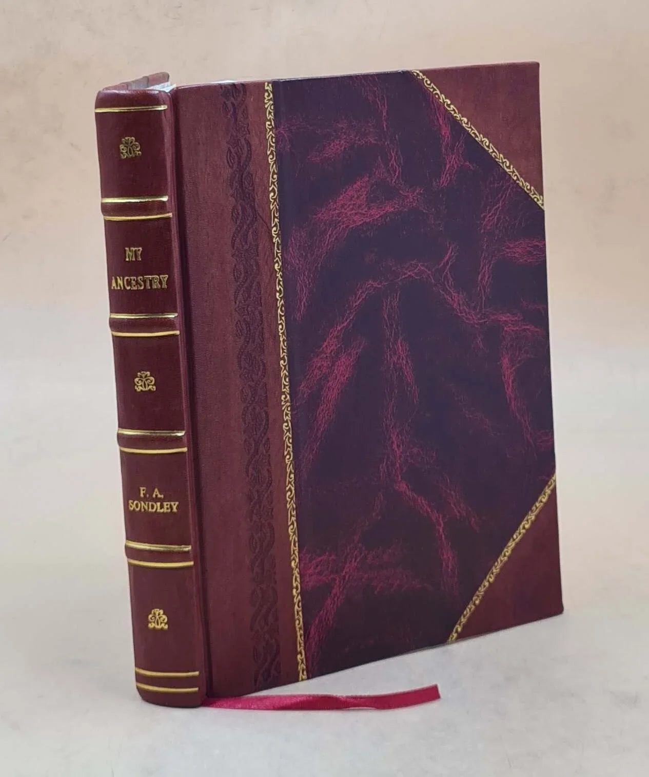 My ancestry / by F. A. Sondley ... Families; Sondley, Crawford, [Leather Bound]