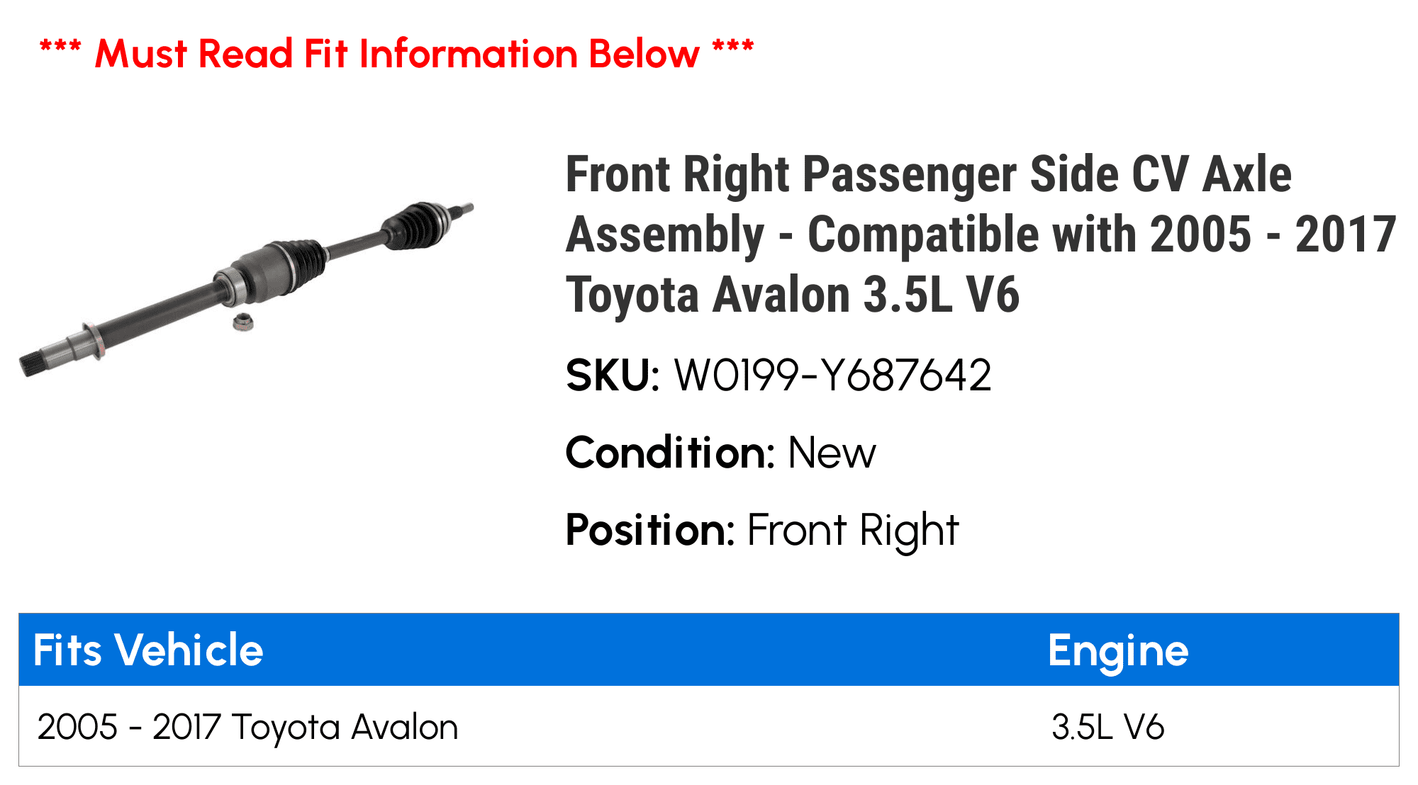 Front Right Passenger Side CV Axle Assembly - Compatible with 2005 - 2017 Toyota Avalon 3.5L V6 2006 2007 2008 2009 2010 2011 2012 2013 2014 2015 2016